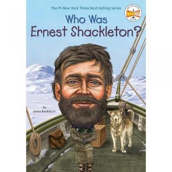 Who Was Ernest Shackleton? Book