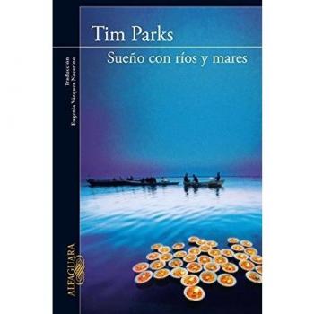 Sueño con ríos y mares (Tapa blanda).