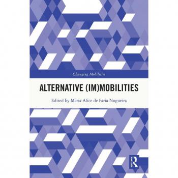 Alternative (Im)Mobilities