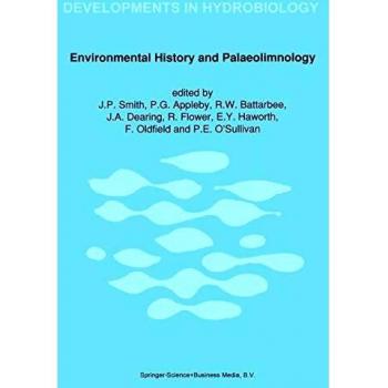 Environmental History and Palaeolimnology: Proceedings of the Vth International Symposium on Palaeolimnology, held in Cumbria, U.K.