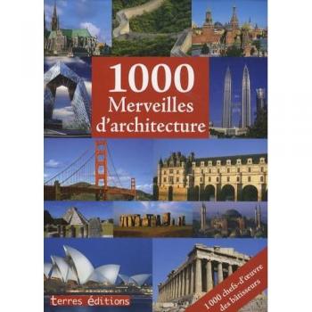 1000 Merveilles De L'architecture