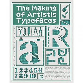 The Making of Artistic Typefaces