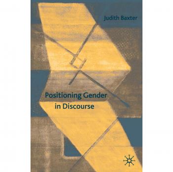Positioning Gender in Discourse