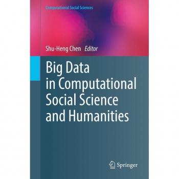Big Data in Computational Social Science and Humanities