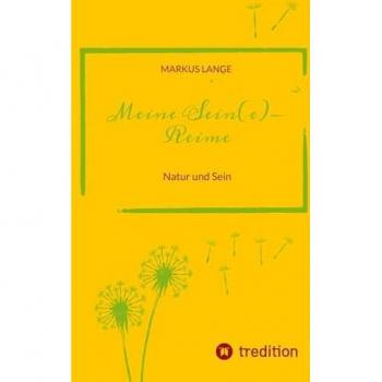 Meine SEIN(e)-Reime: Natur und Sein