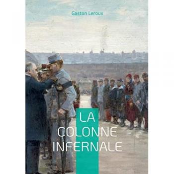 La colonne infernale: Tome III