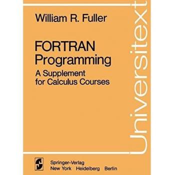 Fortran Programming: A Supplement For Calculus Courses