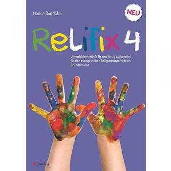 Relifix 4: Unterrichtsentwürfe für den evangelischen Religionsunterricht an Grundschulen