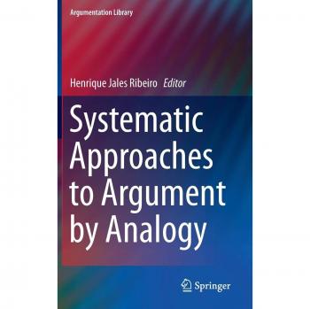 Systematic Approaches to Argument by Analogy