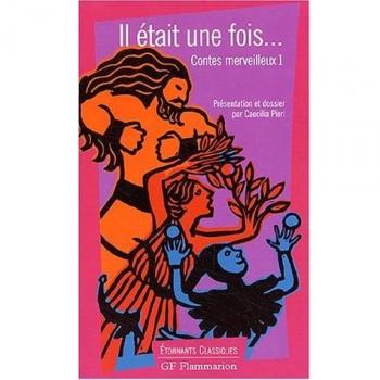 Il était une fois, Tome 1 : Contes merveilleux