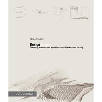 DesignDisegno. Geometry, measure and algorithm for architecture and the city