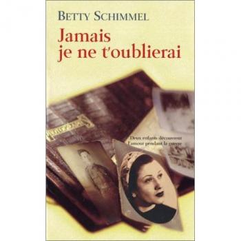 Schimmel Jamais Je Ne T'Oublierai