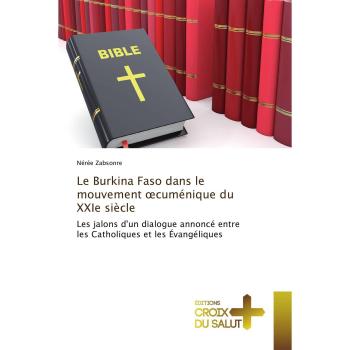 Le Burkina Faso dans le mouvement oecuménique du XXIe siècle