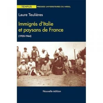 Immigres d'Italie et paysans de France 1920 1944