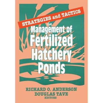 Vitalsource Technologies, Inc. Strategies And Tactics For Management Of Fertilized Hatchery Ponds