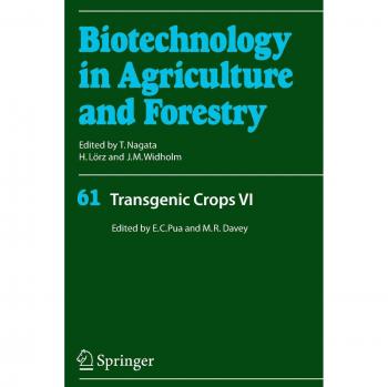 Transgenic Crops VI: Transgenic Crops VI