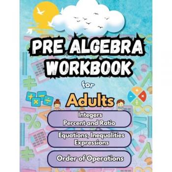 Bridge Building, Summer: Summer Math Pre Algebra Workbook for Adults Bridge Building Activities