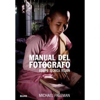 MANUAL DEL FOTOGRAFO. EQUIPO, TECNICA, VISION 2024
