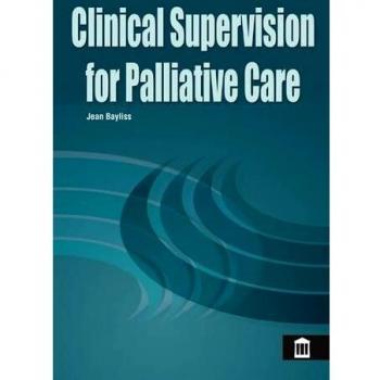 Clinical Supervision for Palliative Care