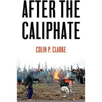 After the Caliphate: The Islamic State & the Future Terrorist Diaspora
