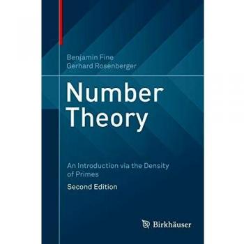 Number Theory: An Introduction via the Density of Primes