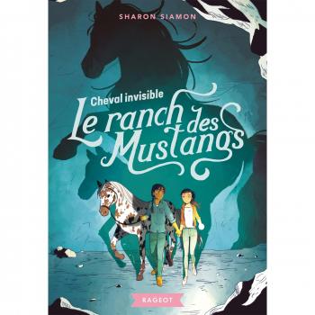 Le Ranch Des Mustangs Tome 6
