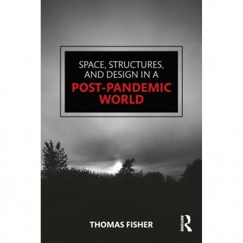 Space Structures and Design in a Post-Pandemic World