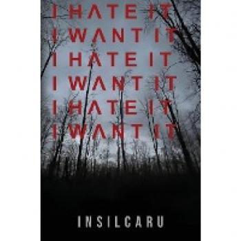 Gilson, Andrew: I HATE IT I WANT IT