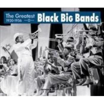 Les Meilleurs Big Bands Noirs 1930-1956