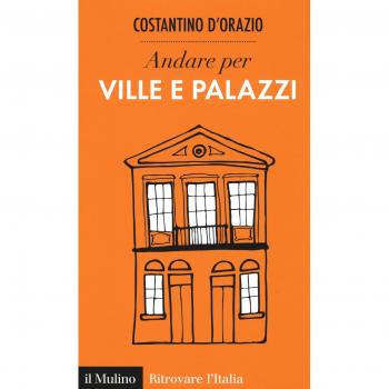 Andare per ville e palazzi
