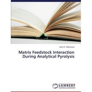 Matrix Feedstock Interaction During Analytical Pyrolysis
