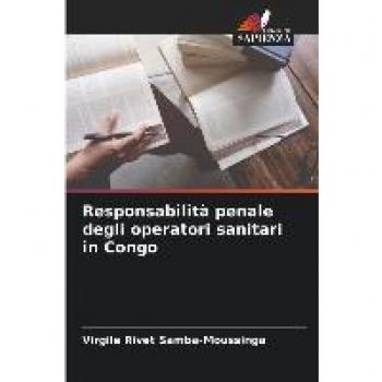 Samba-Moussinga, Virgile Rivet: Responsabilità penale degli operatori sanitari in Congo