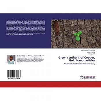 Green synthesis of Copper, Gold Nanoparticles: Antimicrobial and In-vitro anticancer study