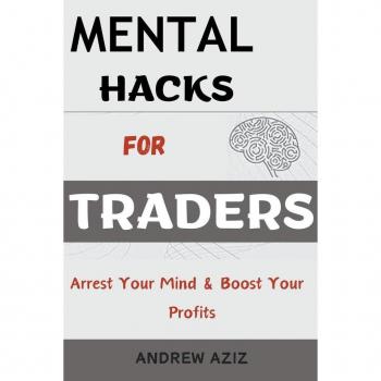 Mental Hacks for Traders