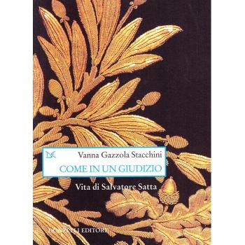 Come in un giudizio. Vita di Salvatore Satta