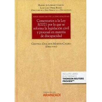 Comentarios a la Ley 8/2021 por la que se reforma la legislación civil y procesal en materia de discapacidad