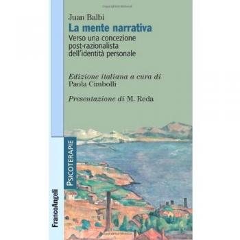 La mente narrativa. Verso una concezione post-razionalista dell'identità personale