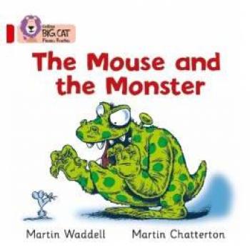 The Mouse and the Monster : Band 02b/Red B