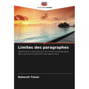 Toluei, Bahareh: Limites des paragraphes