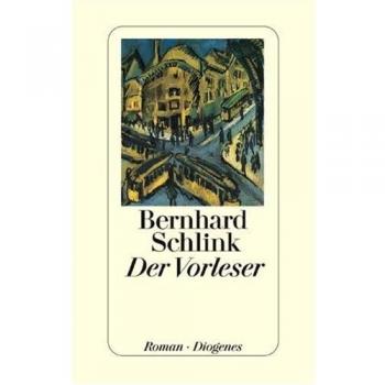 Bernhard Schlink Der Vorleser. Roman