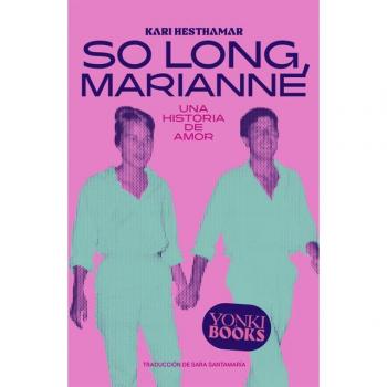 So long, marianne: Una historia de amor (Tapa blanda).