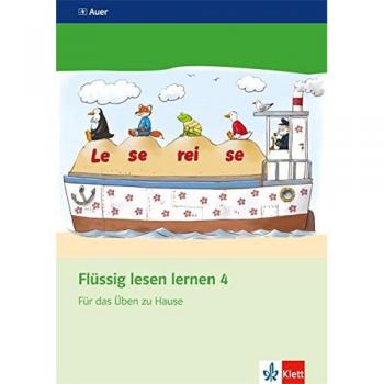 Flüssig lesen lernen / Arbeitsheft für das Üben zu Hause 4. Schuljahr