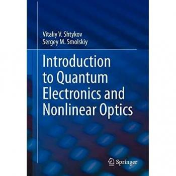 Introduction to Quantum Electronics and Nonlinear Optics