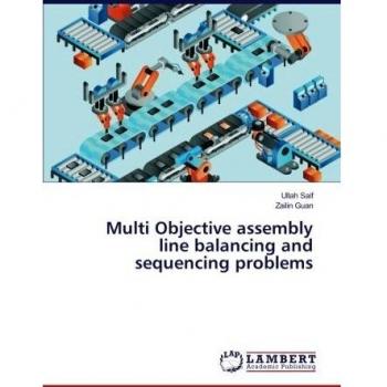 Multi Objective assembly line balancing and sequencing problems