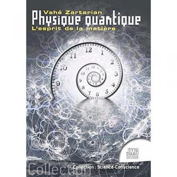Physique quantique : l'esprit de la matière