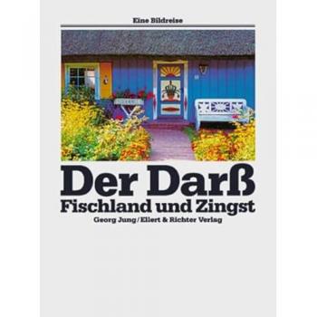 Georg Jung Der Darß. Fischland Und Zingst. Eine Bildreise