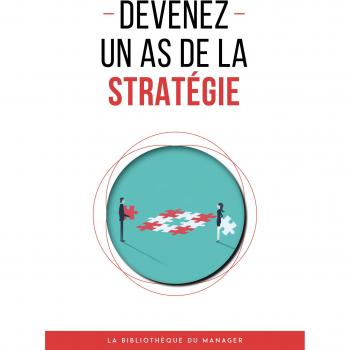 Devenez un as de la stratégie