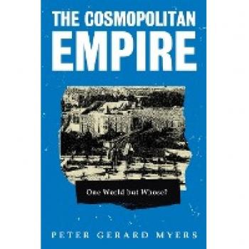 The Cosmopolitan Empire: One World but Whose?