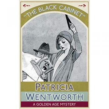 The Black Cabinet: A Golden Age Mystery