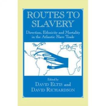 Routes to Slavery